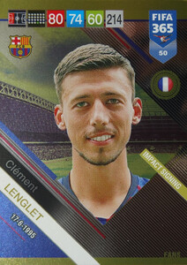2019 FIFA 365 FANS IMPACT SIGNING  Clement Lenglet #50