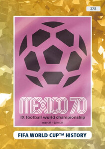 2021 FIFA 365 FIFA WORLD CUP HISTORY - 1970 Mexico #378