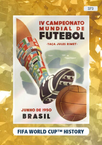 2021 FIFA 365 FIFA WORLD CUP HISTORY - 1950 Brazil #373