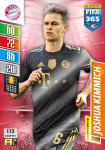 2022 FIFA 365 FC Bayern Munchen TEAM MATE Joshua Kimmich #112