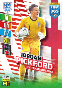 2022 FIFA 365 England FANS Jordan Pickford #352