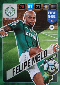 2018 FIFA 365 TEAM MATE Felipe Melo #42