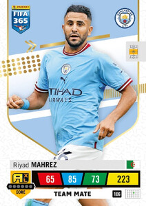 2023 FIFA 365 Manchester City TEAM MATE Mahrez #106