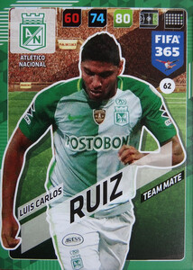 2018 FIFA 365 TEAM MATE Luis Carlos Ruiz #62
