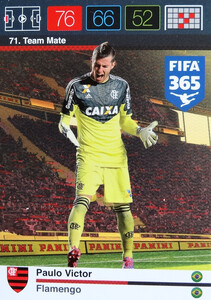 2016 FIFA 365 TEAM MATE FLAMENGO Paulo Victor #71
